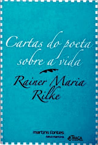 Cartas do Poeta sobre a Vida