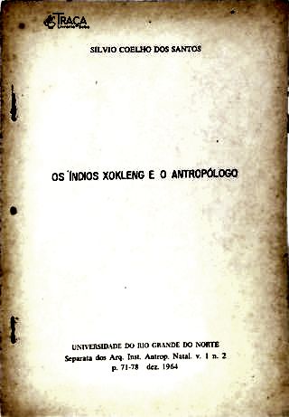 Os Índios Xokleng e o Antropólogo