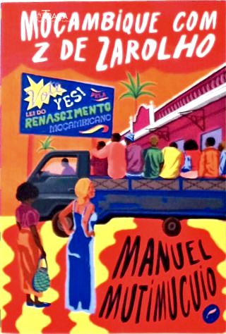 Moçambique com Z de Zarolho
