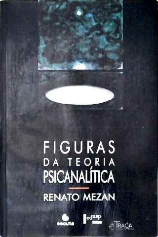 Figuras da Teoria Psicanalítica