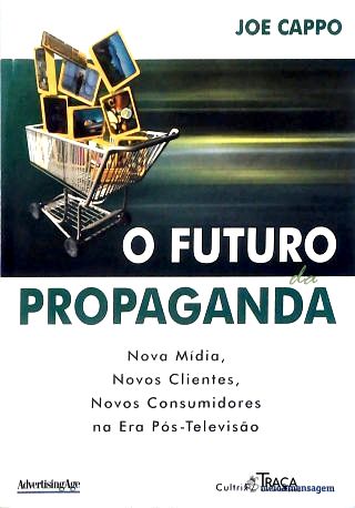 O Futuro Da Propaganda