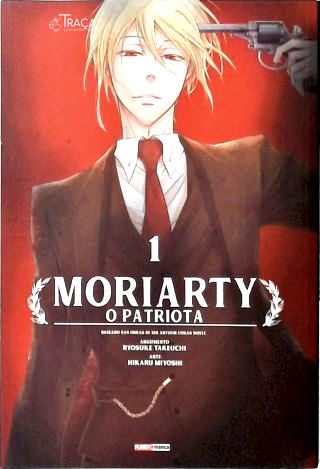 Vol. 1 - Moriarty, O Patriota