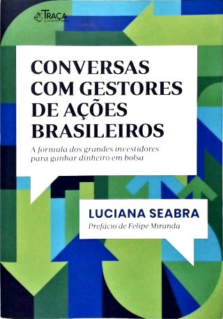Conversas Com Gestores De Ações Brasileiros