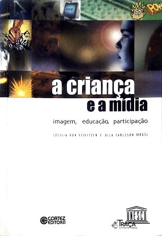A Criança e a Mídia