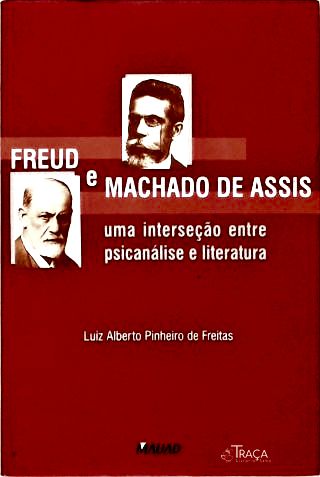 Freud E Machado De Assis