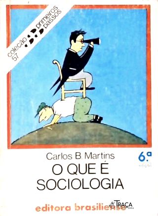O Que é Sociologia