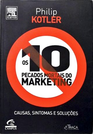 Os 10 Pecados Mortais Do Marketing