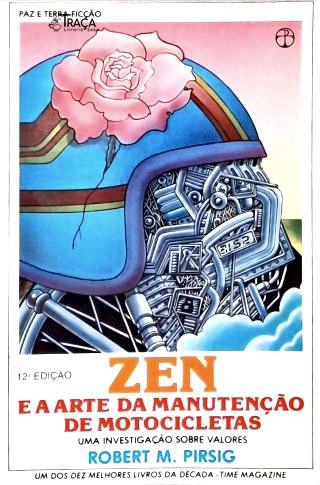 Zen E A Arte Da Manutenção De Motocicletas
