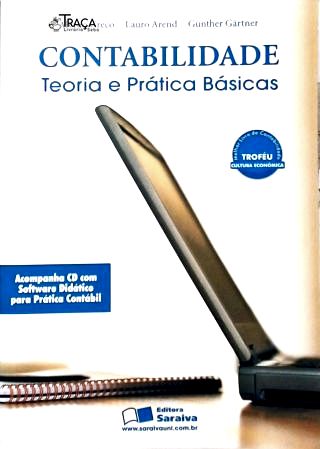 Contabilidade - Teoria E Prática Básicas