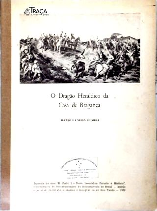 O Dragão Heráldico da Casa de Bragança