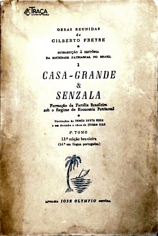 Casa Grande e Senzala - Em 2 Tomos