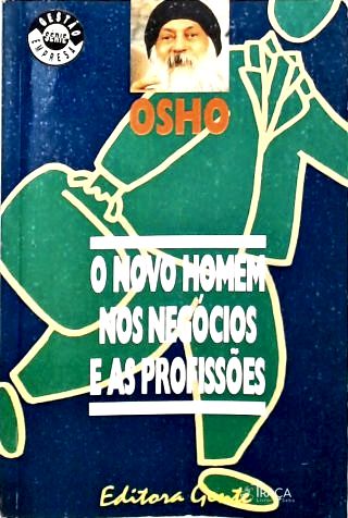 O Novo Homem Nos Negócios E As Profissões