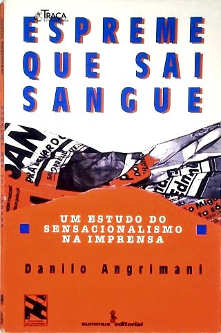 Espreme Que Sai Sangue