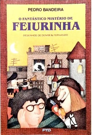 O Fantástico Mistério de Feiurinha