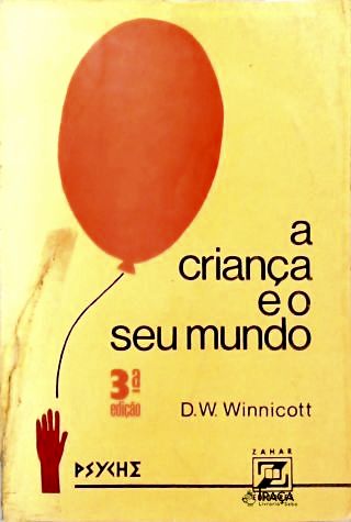 A Criança E O Seu Mundo