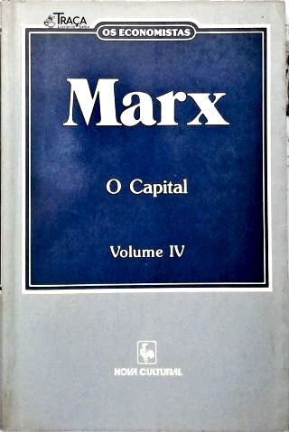 O Capital - Vol. 4 (O Processo Global da Produção Capitalista)