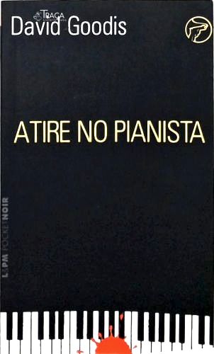 Atire No Pianista