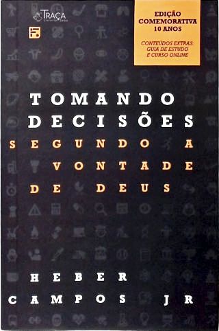 Tomando Decisões Segundo a Vontade de Deus