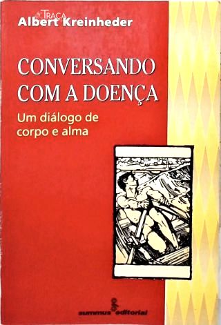 Conversando Com A Doença