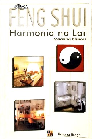Feng Shui: Harmonia No Lar