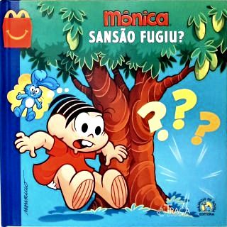 Mônica: Sansão Fugiu? - Dorinha: Pelos Caminhos do Bairro do Limoeiro