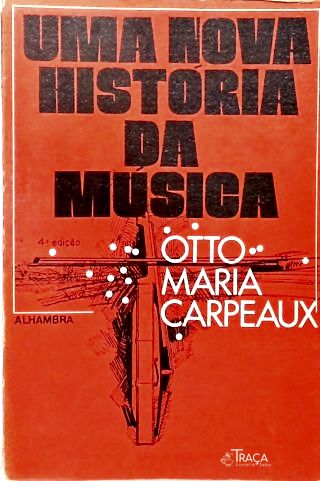 Uma Nova História Da Música