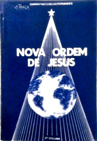 Nova Ordem de Jesus - Vol. 2