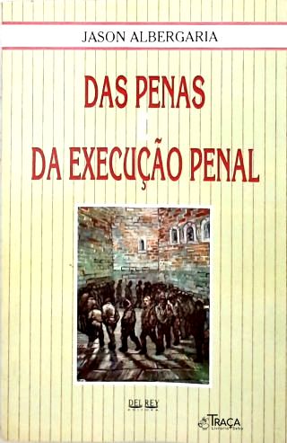 Das Penas E Da Execução Penal