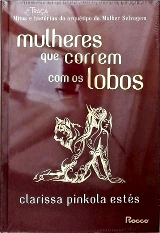 Mulheres que correm com os lobos