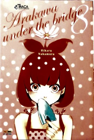 Vol. 8 - Arakawa under the bridge