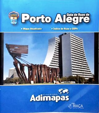 Guia das Ruas de Porto Alegre: Mapa Atualizado - Índice de Ruas e CEPs