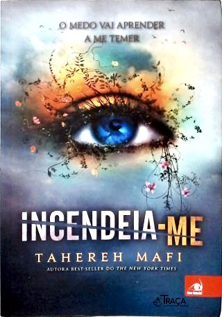 Incendeia-me