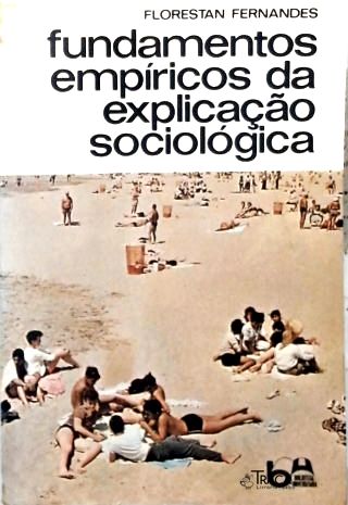 Fundamentos Empíricos da Explicação Sociológica