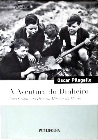 A Aventura Do Dinheiro