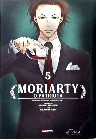 Vol. 5 - Moriarty, O Patriota
