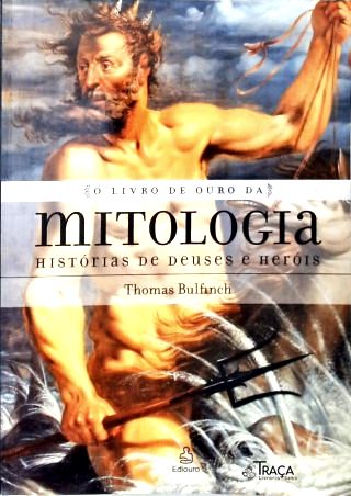 O Livro De Ouro Da Mitologia