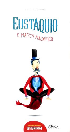 Eustáquio, o Mágico Magnífico