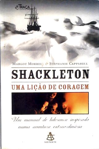 Shackleton - Uma Lição De Coragem