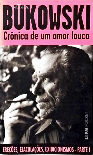 Crônica De Um Amor Louco - Vol. 1