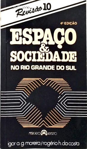 Espaço E Sociedade No Rio Grande Do Sul