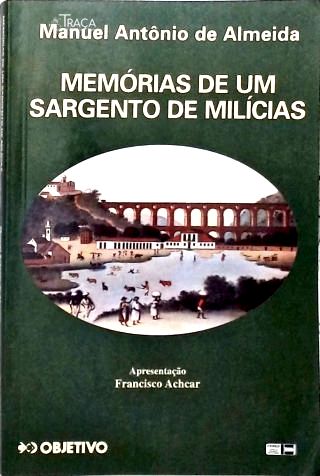 Memórias De Um Sargento De Milícias