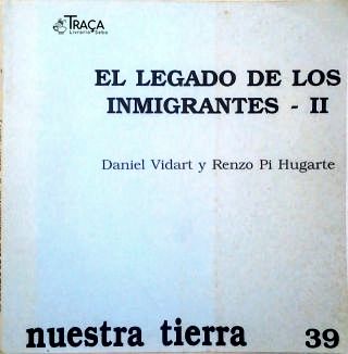 El legado de los imigrantes - Vol. 2