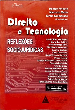 Direito e Tecnologia: Reflexões Sociojurídicas
