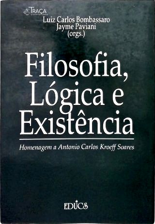 Filosofia, Lógica e Existência
