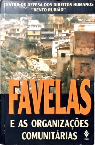 Favelas e as Organizações Comunitárias