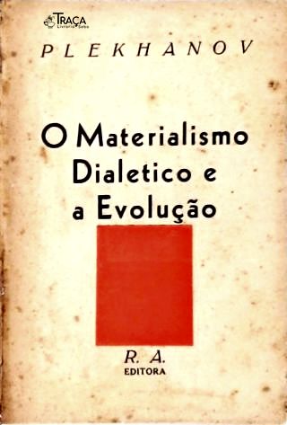 O Materialismo Dialético e a Evolução