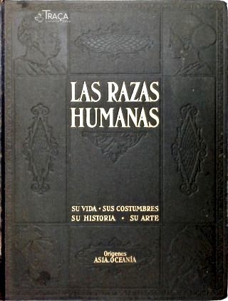 Las Razas Humanas: Su Vida, sus Costumbres, Su Historia, Su Arte - Em 2 Volumes