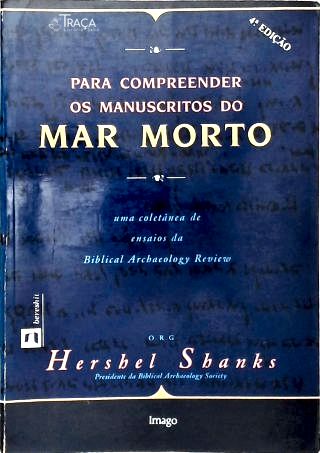 Para Compreender Os Manuscritos Do Mar Morto