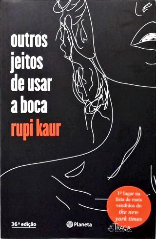 Outros Jeitos De Usar A Boca