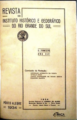Revista: Instituto Histórico e Geográfico do Rio Grande do Sul - 2º trimestre  ano 14